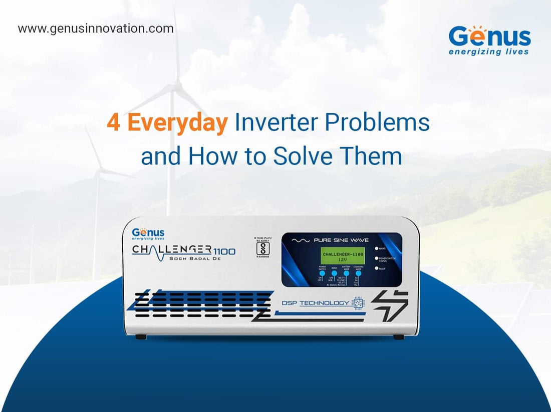 4 Most Common Inverter Related Problems and Their Solutions