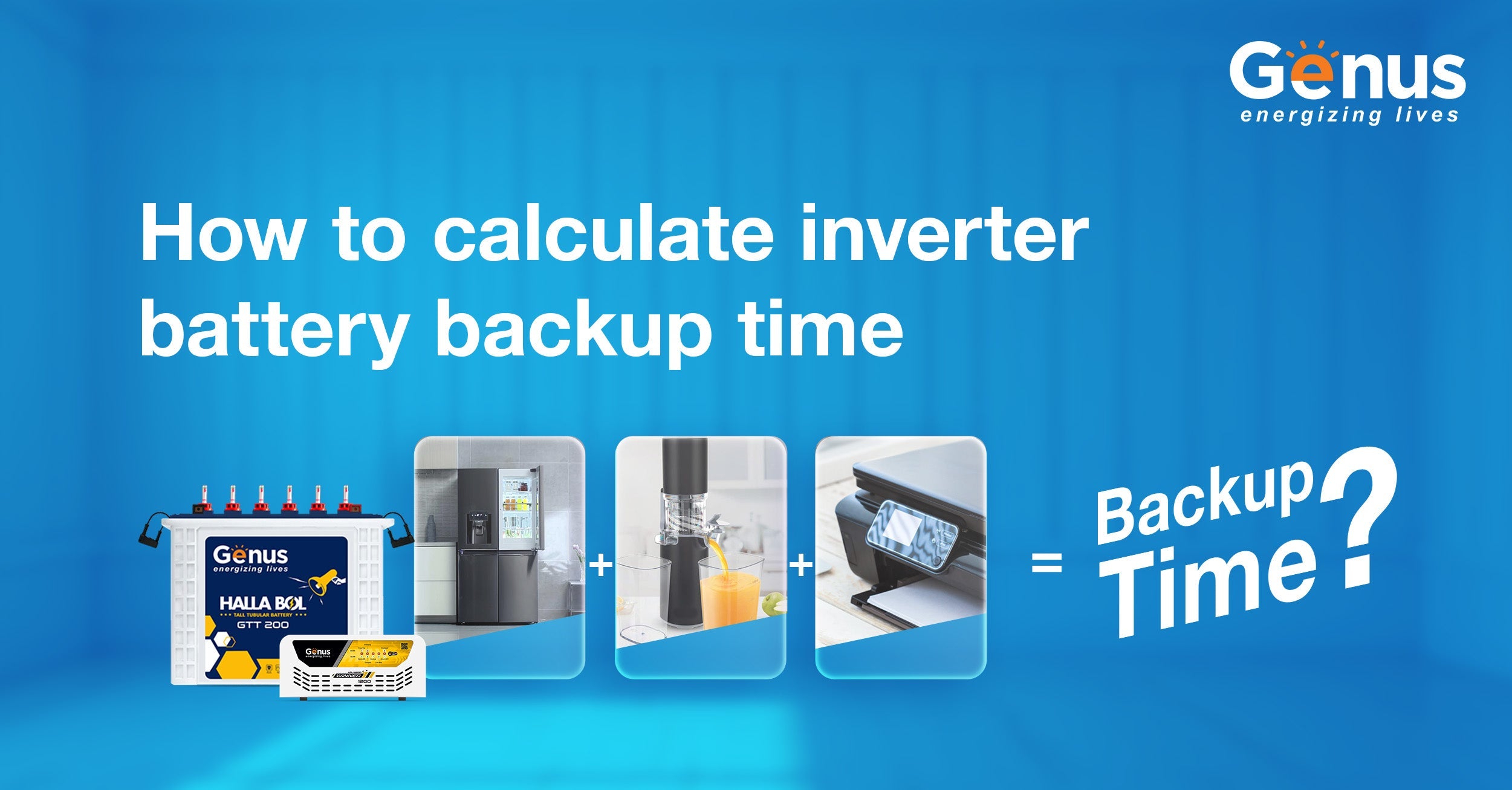 How to Calculate Your UPS / inverter Battery Backup Time? – Genus ...