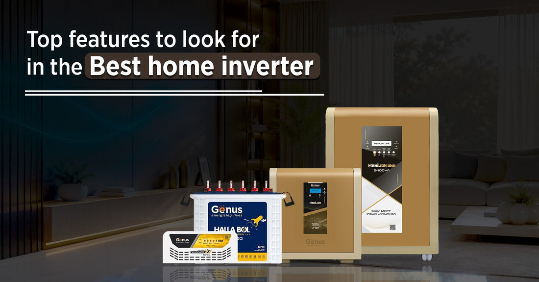 Top Features to Look for in the Best Home Inverter