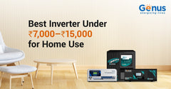 Best Inverter Under ₹7,000–₹15,000 for Home Use