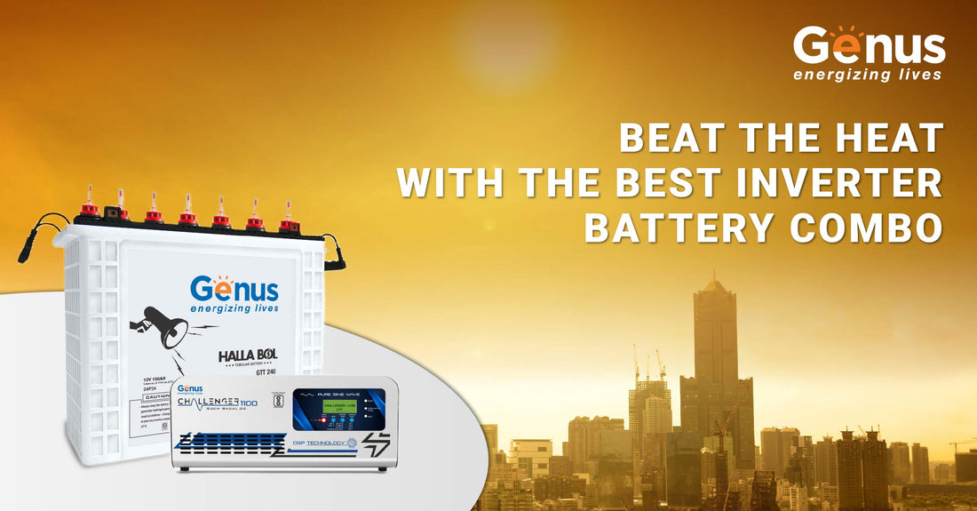 Beat the Heat with the Best Inverter Battery Combos For Your Home