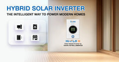 Hybrid Solar Inverter: The Intelligent Way to Power Modern Homes