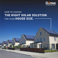 How to Choose the Right Solar Solution for Your House Size