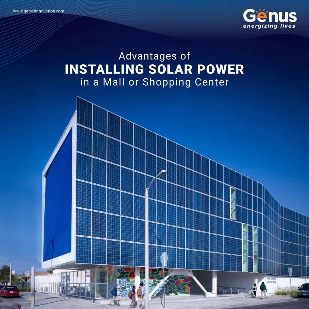 Advantages of Installing Solar Power in a Mall or Shopping Center
