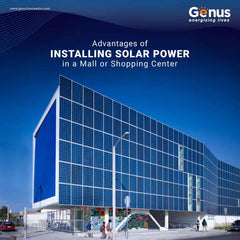 Advantages of Installing Solar Power in a Mall or Shopping Center