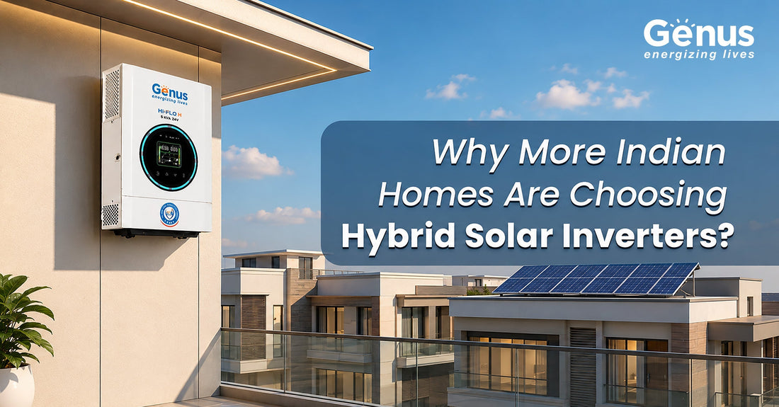 Why More Indian Homes Are Choosing Hybrid Solar Inverters