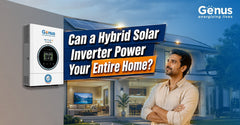 Can a Hybrid Solar Inverter Power your Entire Home?
